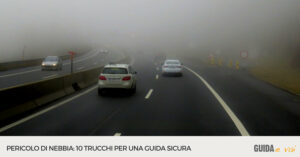Nebbia: come guidare in sicurezza